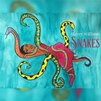 Snakes - Single - Audrey Williams