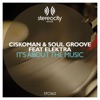 It's About the Music (feat. Elektra) - Single