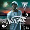 La Noche - Single album lyrics, reviews, download