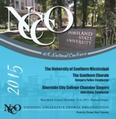 NCCO National Conference 2016 the University of Southern Mississippi the Southern Chorale Riverside City College Chamber Singers (Live) - The University of Southern Mississippi The Southern Chorale, Gregory Fuller, Riverside City College Chamber Singers & John Byun