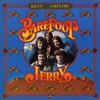 Barefoot Jerry - Woes Of The Road