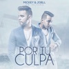 Por Tu Culpa - Single