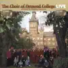 The Choir of Ormond College LIVE album lyrics, reviews, download