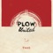 Try - Plow United lyrics