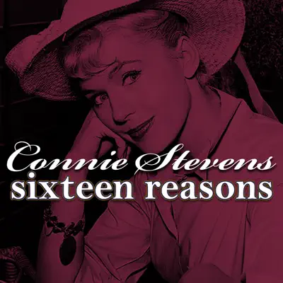 Sixteen Reasons - Connie Stevens