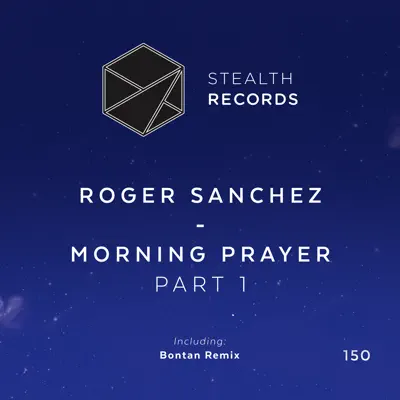 Morning Prayer (Part 1) - Single - Roger Sanchez