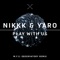 Outside Club - Nikkk & Yaro lyrics