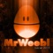 Mr Weebl Live Set - Mr Weebl lyrics