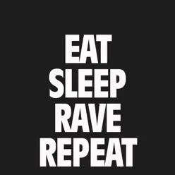 Eat Sleep Rave Repeat (Main Vocal Mix) - Single - Fatboy Slim