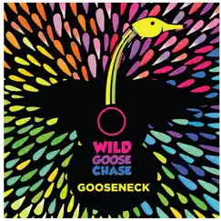 Wild Goose Chase - EP by Gooseneck album reviews, ratings, credits