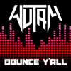 Bounce Y'all - Single album lyrics, reviews, download