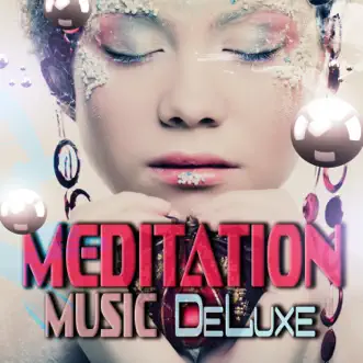 Meditation Music Deluxe by Various Artists album reviews, ratings, credits