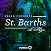 Ultra Presents: St. Barths - La Plage - Various Artists