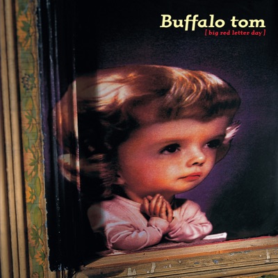 Big Red Letter Day - Buffalo Tom