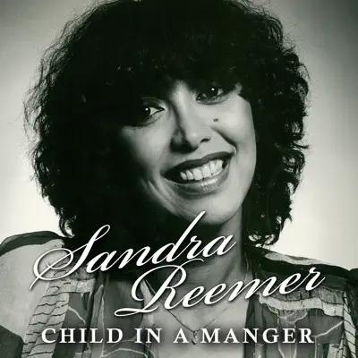 Child In a Manger - Single - Sandra Reemer