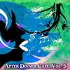 After Dinner Cafè, Vol. 5 (Intense Chillout Mix)