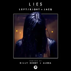 Lies - Single by Left/Right & jACQ album reviews, ratings, credits