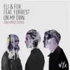 On My Own (Wax Wings Remix) [feat. Forrest] - Single album lyrics, reviews, download
