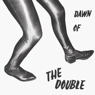 descargar álbum The Double - Dawn Of The Double