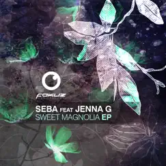 Sweet Magnolia (feat. Jenna G) - Single by Seba album reviews, ratings, credits