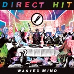 Direct Hit! - Paid In Brains