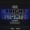 Bright Lights (feat. Estelle) [Radio Edit] - Single album lyrics, reviews, download