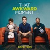 That Awkward Moment (Original Motion Picture Soundtrack) artwork