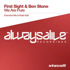 We Are Pure - Single by First Sight & Ben Stone album reviews, ratings, credits