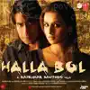 Halla Bol (Original Motion Picture Soundtrack) album lyrics, reviews, download