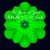 Bhakti Yoga - The Spirit of Yoga in This Relaxing Sounds for Devotion, Invocation, Loving Kindness Meditation Healing Music - Amazing Yoga Sounds
