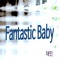 Fantastic Baby - Taemin lyrics