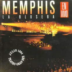 En el Teatro Gran Rex. Julio 1994 (En Vivo) - Memphis La Blusera