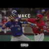 Wake - Single album lyrics, reviews, download