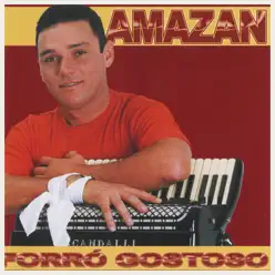 Forró Gostoso - Amazan