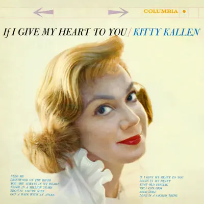 If I Give My Heart to You - Kitty Kallen