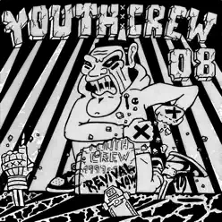 Youth Crew 2008 (feat. Mindset & Go For Broke) - One Voice Youth Crew 2008 (feat. Mindset & Go For Broke) - One Voice