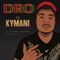 Dro - Kymani Kirby lyrics