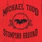 Blood Brothers - Michael Todd & The Wild Frontier Band lyrics