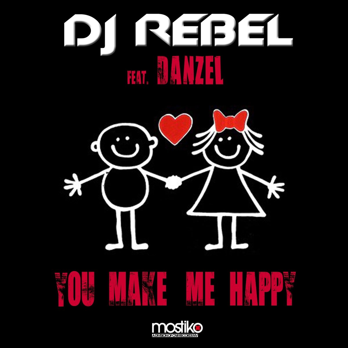 Rebel you. Rebel amp. You make me Happy. Dj rebel let s go