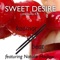 Sweet Desire (feat. Natalie Hadlow) - Koomar Beat lyrics