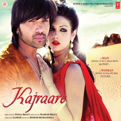 Himesh Reshammiya - Kajra Kajra Kajraare