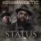 Status (feat. DJ Premier) - King Magnetic lyrics