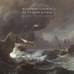 Tombstones in Their Eyes - I Can't See the Light