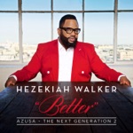 Hezekiah Walker - Grateful (feat. Antonique Smith)