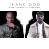 King Promise - Thank God (feat. Fuse ODG)