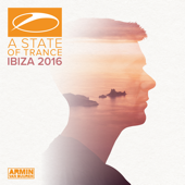 A State of Trance, Ibiza 2016 (Mixed by Armin van Buuren) - Armin van Buuren