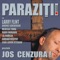 Jos Cenzura! - Paraziții lyrics