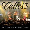 En Vivo En Mexico City (Live) - Calle 13