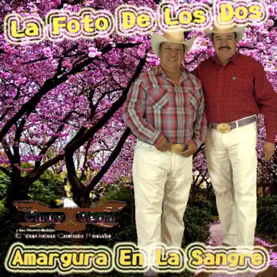 La Foto de los Dos & Amargura en la Sangre - Chuy Vega