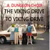 The Viking Drive to Viking Drive album lyrics, reviews, download